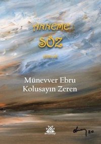 Anneme Söz Kolusayin Zeren Artshop Yayıncılık