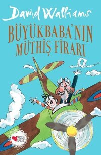 Büyükbaba'nın Müthiş Firarı David Walliams Can Çocuk Yayınları