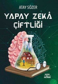 Yapay Zeka Çiftliği Atay Sözer Smirna Yayınları