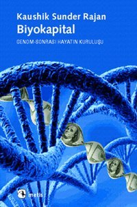Biyokapital Kaushik Sunder Rajan Metis Yayınları