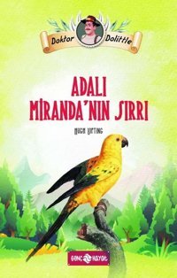 Dr. Dolittle - Adalı Miranda'nın Sırrı Hugh Lofting Genç Hayat