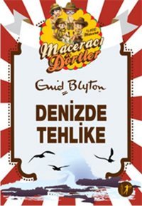 Maceracı Dörtler - Denizde Tehlike Enid Blyton Artemis Yayınları