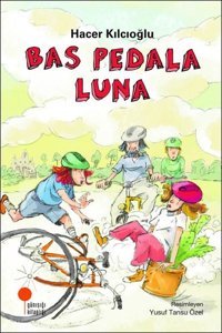 Bas Pedala Luna Hacer Kılcıoğlu Günışığı Kitaplığı