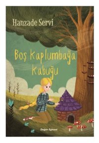 Boş Kaplumbağa Kabuğu Hanzade Servi Doğan ve Egmont Yayıncılık