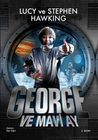 George ve Mavi Ay Lucy Hawking Xlibris
