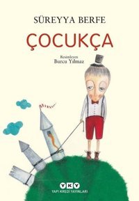 Çocukça Süreyya Berfe Yapı Kredi Yayınları