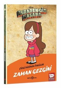 Disney Esrarengiz Kasaba - Zaman Gezgini - Çizgi Diziden Öyküler Kolektif Beta Kids