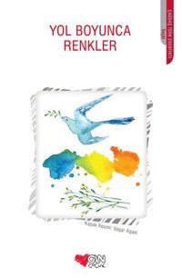 Yol Boyunca Renkler Kolektif Can Çocuk Yayınları
