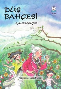 Düş Bahçesi Ayda Erülgen Çayır Luna Yayınları