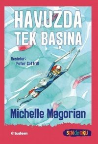 Havuzda Tek Başına - Sen de Oku Michelle Magorian Tudem Yayınları