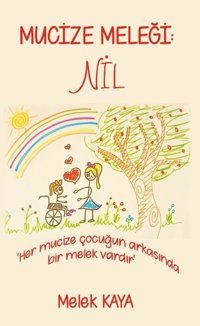 Mucize Meleği: Nil Melek Kaya Platanus Publishing