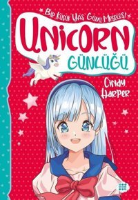 Unicorn Günlüğü 4 - Bir Küçük Yaş Günü Meselesi Cindy Harper Dokuz Yayınları