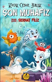 Küçük Cesur Balık - Son Muhafız Serhat Filiz Dark İstanbul