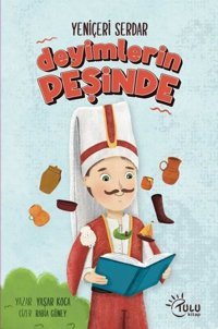Yeniçeri Serdar Deyimlerin Peşinde Yaşar Koca Tulu Kitap