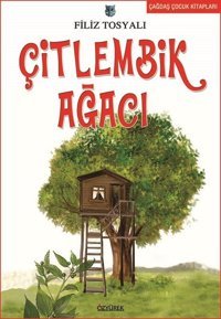 Çitlembik Ağacı Filiz Tosyalı Özyürek Yayınevi