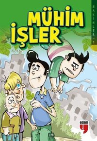 Mühim İşler - Sakinler 1 Elif Akardaş Edam
