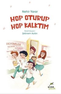 Hop Oturup Hop Kalktım Nehir Yarar Elma Yayınevi