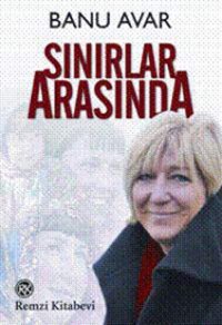 Sınırlar Arasında Banu Avar Remzi Kitabevi