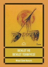 Devlet ve Devlet Terbiyesi Nihad Sami Banarlı Kubbealtı Neşriyatı
