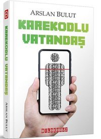Karekodlu Vatandaş Arslan Bulut Bilgeoğuz Yayınları
