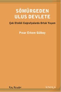 Sömürgeden Ulus Devlete Pınar Erkem Gülboy Kalkedon