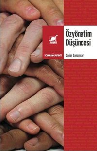 Öz Yönetim Düşüncesi Caner Sancaktar Ayrıntı Yayınları