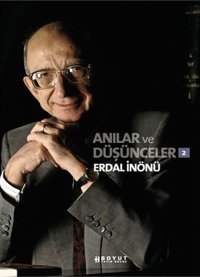 Anılar ve Düşünceler - 2 Erdal İnönü Boyut Yayın Grubu