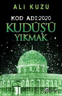 Kudüs'ü Yıkmak Ali Kuzu Eftalya Yayınları