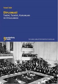 Diplomasi Tarihi Teorisi Kurumları ve Uygulaması Kolektif İstanbul Bilgi Üniv.Yayınları