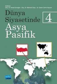 Dünya Siyasetinde Asya-Pasifik 4 Kolektif Nobel Akademik Yayıncılık