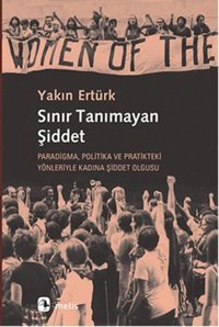 Sınır Tanımayan Şiddet Yakın Ertürk Metis Yayınları
