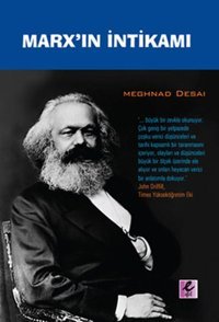Marx'ın İntikamı Meghnad Desai Efil Yayınevi Yayınları