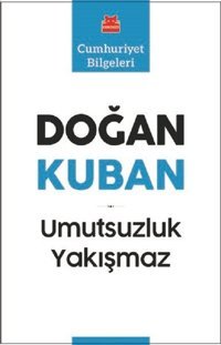 Umutsuzluk Yakışmaz Doğan Kuban Kırmızı Kedi