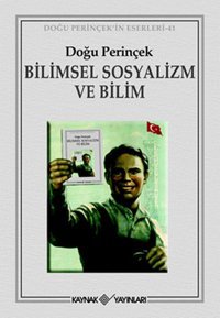 Bilimsel Sosyalizm ve Bilim Doğu Perinçek Kaynak Yayınları