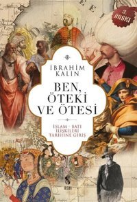 Ben Öteki ve Ötesi İbrahim Kalın İnsan Yayınları