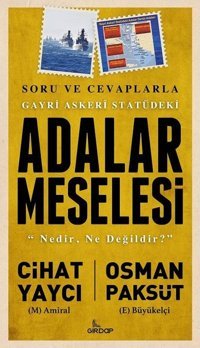 Gayri Askeri Statüdeki Adalar Meselesi Cihat Yaycı, Osman Paksüt Girdap