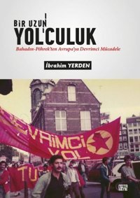 Bir Uzun Yol'culuk İbrahim Yerden Nota Bene Yayınları