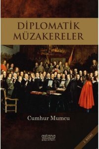 Diplomatik Müzakereler Cumhur Mumcu Astana Yayınları