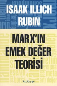 Marx'ın Emek Değer Teorisi Isaak Illich Rubin Kalkedon