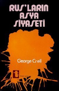 Rusların Asya Siyaseti Toker Yayınları