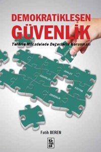 Demokratikleşen Güvenlik Fatih Beren Karınca