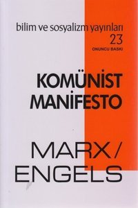 Komünist Manifesto Karl Marx, Friedrich Engels Bilim ve Sosyalizm Yayınları