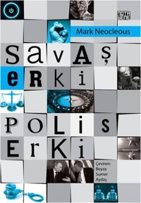 Savaş Erki Polis Erki Mark Neocleous Nota Bene Yayınları