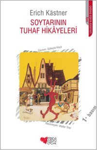 Soytarının Tuhaf Hikayeleri Erich Kastner Can Çocuk Yayınları