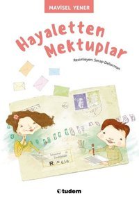 Hayaletten Mektuplar Mavisel Yener Tudem Yayınları