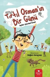 Tırtıl Osman'ın Bir Günü Ayfer Gürdal Ünal Redhouse Kidz Yayınları