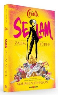 Disney Cruella - Selam Zalim Yürek Maureen Johnson Beta Kitap