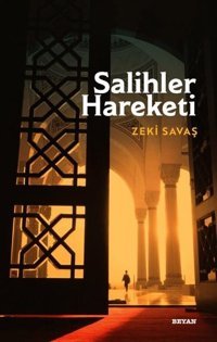 Salihler Hareketi Zeki Savaş Beyan Yayınları