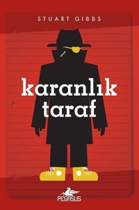 Karanlık Taraf-Casusluk Okulu 3 Stuart Gibbs Pegasus