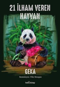21 İlham Veren Hayvan Geka Babil Kitap